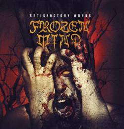 Frozen Mind (BRA) : Satisfactory Words